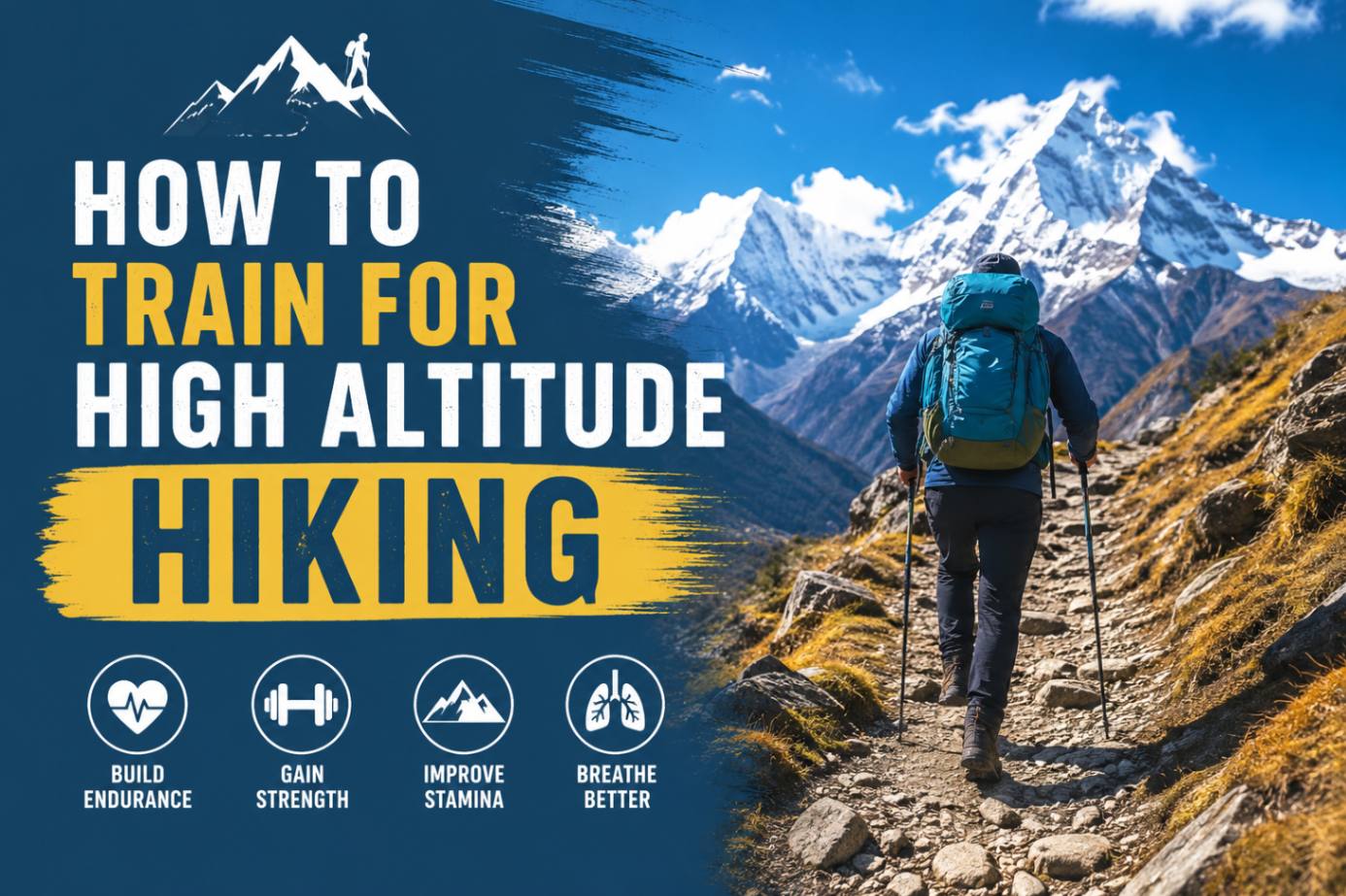 How to train for high altitude hiking with a loaded backpack