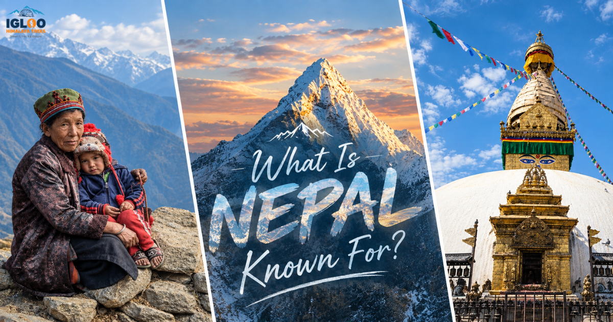 What Is Nepal Known For? Mountains, Culture, Food & More